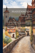 Marienminne: In Dichtungen Von Werinher Von Tegernsee, Gottfried Von Straburg, Konrad Von Wrzburg