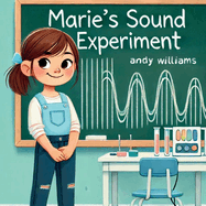 Marie's Sound Experiment