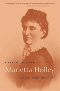 Marietta Holley: Life with "Josiah Allen's Wife"