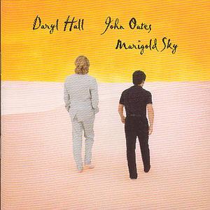 Marigold Sky [Germany Bonus Track] - Daryl Hall & John Oates