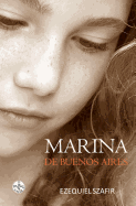 Marina de Buenos Aires: 3ra Edicion - Szafir, Ezequiel