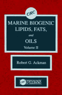 Marine Biogenic Lipids, Fats and Oils: Volume II