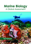 Marine Biology: A Global Assessment