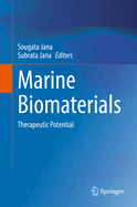 Marine Biomaterials: Therapeutic Potential