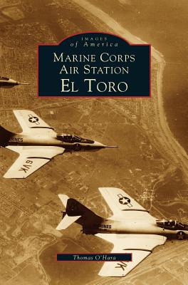 Marine Corps Air Station El Toro - O'Hara, Thomas