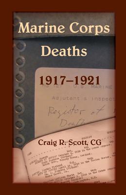 Marine Corps Deaths, 1917-1921 - Scott, Craig R