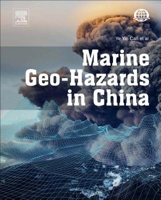 Marine Geo-Hazards in China - Ye, Yin-Can