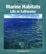 Marine Habitats: Life in Saltwater
