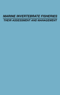 Marine Invertebrate Fisheries: Their Assessment and Management