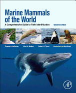 Marine Mammals of the World: A Comprehensive Guide to Their Identification