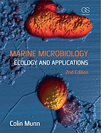 Marine Microbiology: Ecology and Applications
