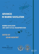 Marine Navigation and Safety of Sea Transportation: Advances in Marine Navigation