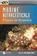 Marine Nutraceuticals: Prospects and Perspectives