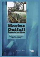 Marine Outfall Construction: Background, Techniques, and Case Studies