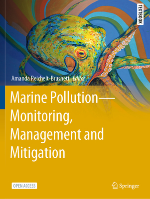 Marine Pollution - Monitoring, Management and Mitigation - Reichelt-Brushett, Amanda (Editor)