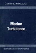 Marine Turbulence: Proceedings of the 11th International Liege Colloquium on Ocean Hydrodynamics