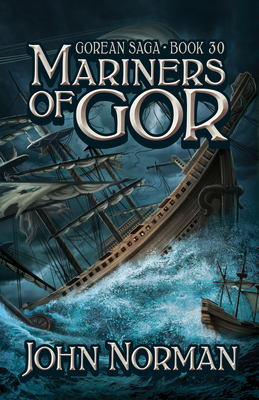 Mariners of Gor - Norman, John