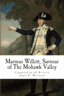 Marinus Willett, Saviour of The Mohawk Valley