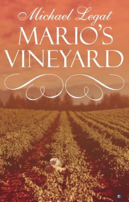 Mario's Vineyard - Legat, Michael