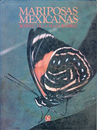 Mariposas Mexicanas: Guia Para Su Colecta y Determinacion - Maza Ramirez, Roberto de La