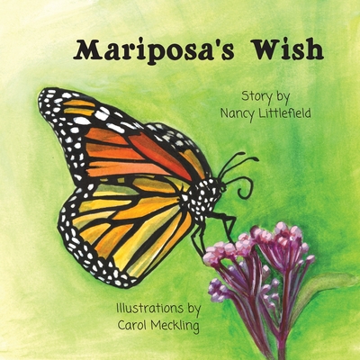 Mariposa's Wish - Littlefield, Nancy