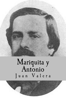 Mariquita y Antonio - De Sousa, Nancy (Editor), and Valera, Juan