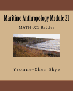 Maritime Anthropology Module 21: MATH 021 Battles