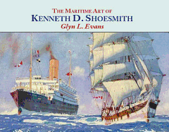 Maritime Art of Kenneth D Shoesmith