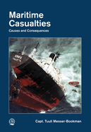 Maritime Casualties: Causes and Consequences