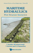 Maritime Hydraulics: Flow Structure Interaction