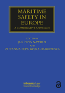 Maritime Safety in Europe: A Comparative Approach