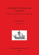 Maritime Tel Michal and Apollonia: Results of the Underwater Survey 1989-1996