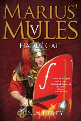 Marius' Mules V: Hades' Gate - Turney, S J a