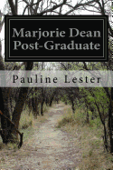 Marjorie Dean Post-Graduate