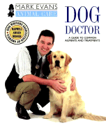 Mark Evans Animal Care: Dog Doctor
