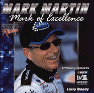 Mark Martin: Mark of Excellence - Woody, Larry