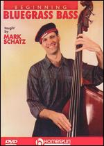 Mark Schatz: Beginning Bluegrass Bass, Level 2 - 