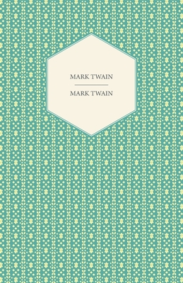 Mark Twain - Twain, Mark