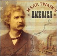 Mark Twain's America - Band of the Grenadier Guards; Benjamin Luxon (vocals); Canadian Brass; David Willison (piano); Marilyn Horne (vocals);...