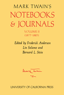 Mark Twain's Notebooks and Journals, Volume II: 1877-1883 Volume 8