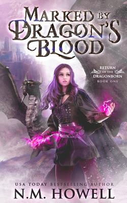 Marked by Dragon's Blood - Howell, N M