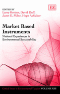Market Based Instruments: National Experiences in Environmental Sustainability