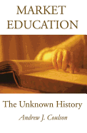 Market Education: The Unknown History