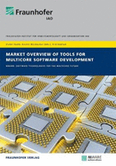 Market Overview of Tools for Multicore Software Development.: MWare: Software Technologies for the Multicore Future.