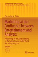 Marketing at the Confluence Between Entertainment and Analytics: Proceedings of the 2016 Academy of Marketing Science (Ams) World Marketing Congress