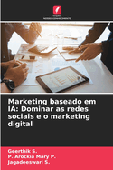 Marketing baseado em IA: Dominar as redes sociais e o marketing digital