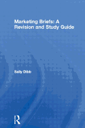 Marketing Briefs: A Revision and Study Guide