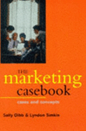 Marketing Casebook: Keynote Cases - Dibb, and Simkin