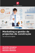 Marketing e gesto de projectos de construo