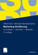 Marketing-Einfuhrung: Grundlagen - Uberblick - Beispiele